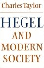 Charles Taylor: Hegel and Modern Society