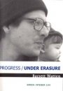 Barrett Watten: Progress/Under Erasure