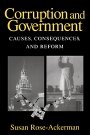 Susan Rose-Ackerman: Corruption and Government: Causes, Consequences, and Reform