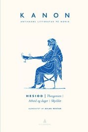  Hesiod: Theogonien / Arbeid og dager / Skjoldet