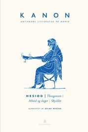 Hesiod: Theogonien / Arbeid og dager / Skjoldet