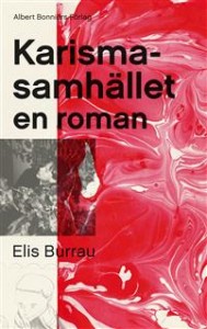 Elis Burrau: Karismasamhället: en roman