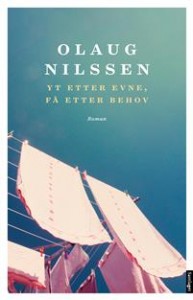 Olaug Nilssen: Yt etter evne, få etter behov