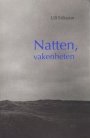 Ulf Eriksson: Natten, vakenheten