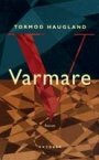 Tormod Haugland: Varmare