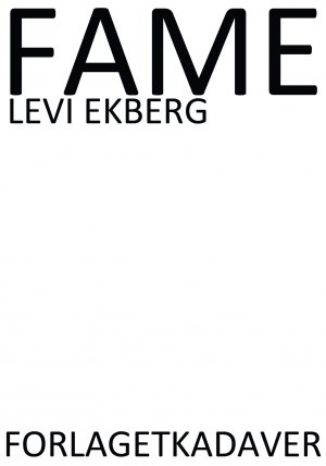 Levi Ekberg: Fame