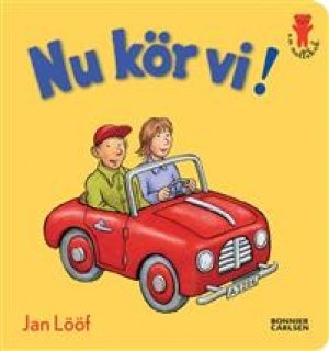 Jan Lööf og Jan Lööf (ill.): Nu kör vi!