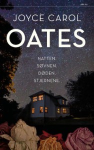 Joyce Carol Oates: Natten. Søvnen. Døden. Stjernene