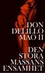 Don DeLillo: Mao II