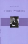 Thomas Mann: Döden i Venedig