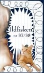 Anne-Louise Bosmans (et. al.): Ildfisken 37/38