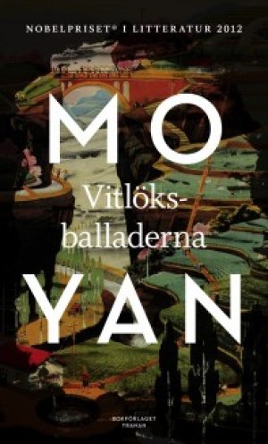 Mo Yan: Vitlöksballaderna