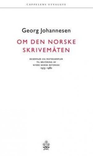 Georg Johannesen: Om Den Norske Skrivemåten
