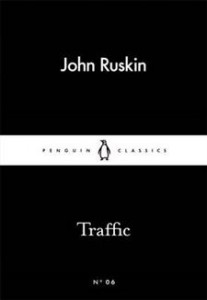 John Ruskin: Traffic 