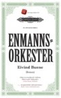 Eivind Buene: Enmannsorkester