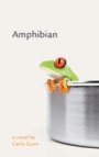 Carla Gunn: Amphibian