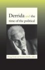 Suzanne Guerlac og Pheng Cheah: Derrida and the Time of the Political