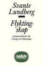 Svante Lundberg: Flyktingskap