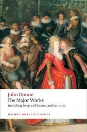 John Donne: The Major Works