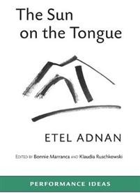 Etel Adnan: The Sun on the Tongue