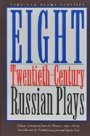 Timothy Langen og Justin Weir: Eight Twentieth-Century Russian Plays