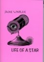 Jane Unrue: Life of a Star