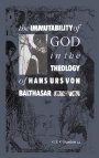 : The Immutability of God in the Theology of Hans Urs von Balthasar