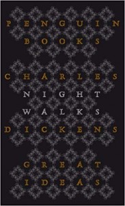 Charles Dickens: Night Walks