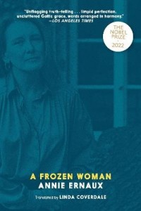 Annie Ernaux: A Frozen Woman