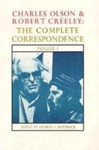 George F. Butterick (red.), Charles Olson, Robert Creeley: Charles Olson & Robert Creeley: The Complete Correspondence Volume 1