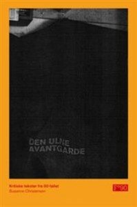 Susanne Christensen: Den ulne avantgarde