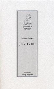 Martin Buber: Jeg og du