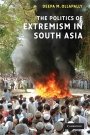 Deepa M. Ollapally: The Politics of Extremism in South Asia