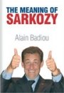 Alain Badiou: The Meaning of Sarkozy