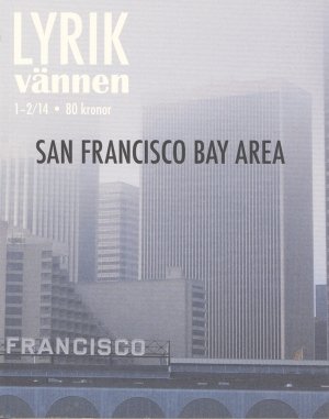 Jonas Ellerström: Lyrikvännen 1/14-San fransisco bay area