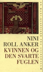 Nini Roll Anker: Kvinnen og den svarte fuglen