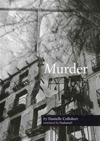 Danielle Collobert: Murder
