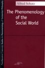 Alfred Schutz: Phenomenology of the Social World