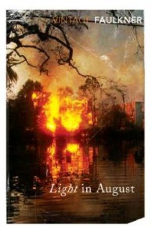 William Faulkner: Light in August