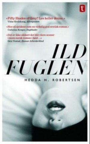 Hedda H. Robertsen: Ildfuglen