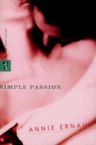 Annie Ernaux: Simple Passion