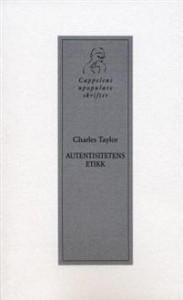 Charles Taylor: Autentisitetens etikk
