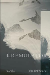 Sasja Filipenko: Kremulator