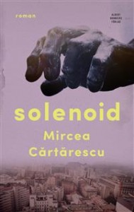 Mircea Cartarescu: Solenoid