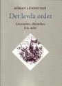 Göran Lundstedt: Det levda ordet