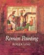 Roger Ling: Roman Painting
