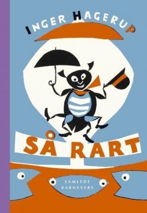 Inger Hagerup: Så rart