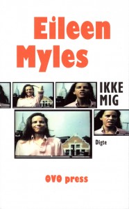 Eileen Myles: Ikke mig