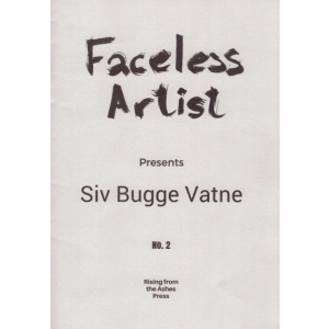 Anders Nygaard (red.): Faceless Artist #2: Siv Bugge Vatne