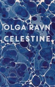 Olga Ravn: Celestine 
